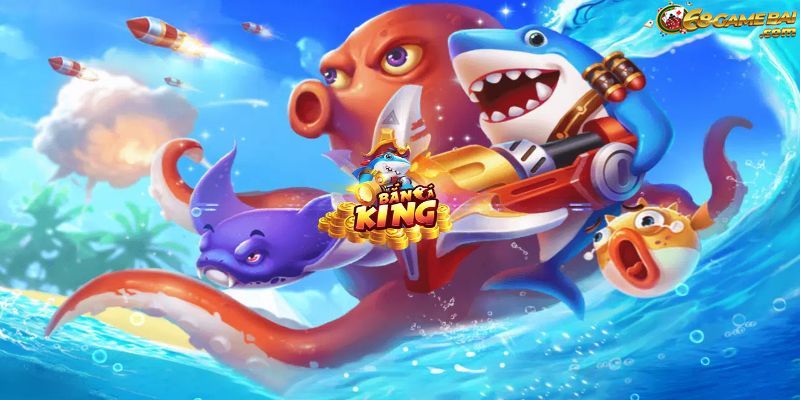 Bắn Cá King - Ông hoàng của làng bắn cá đổi thưởng 2022