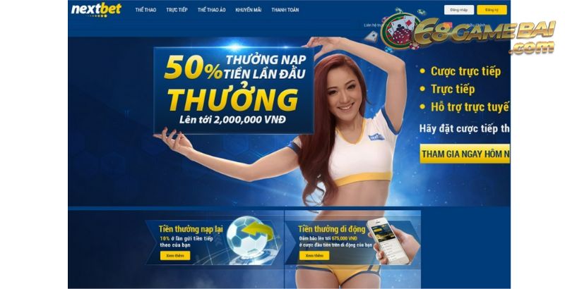 Nextbet - Ưu đãi hấp dẫn cho thành viên mới