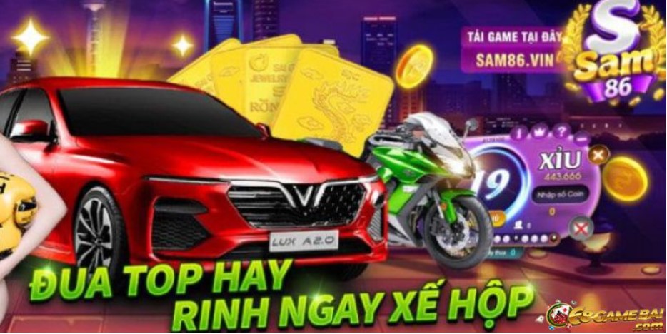 Chương trình đua top nhận xế hộp thu hút được nhiều người chơi tham gia tại Sam86